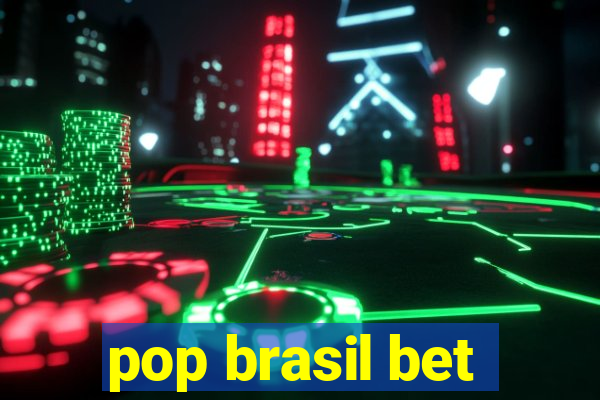 pop brasil bet